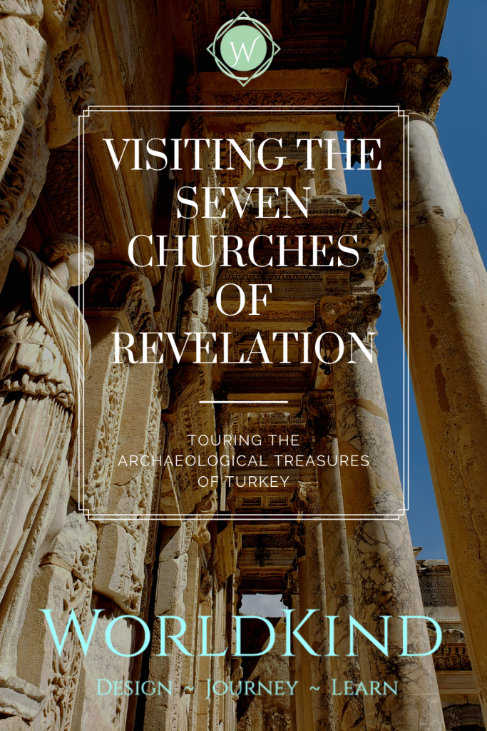 Pinnable image: Visiting the Seven Churches of Revelation: Touring the Archaeological Treasures of Turkey